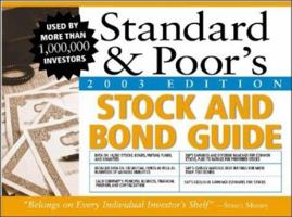 Standard & Poor's Stock & Bond Guide, 2003 Edition