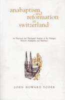 Anabaptism And Reformation in Switzerland 1894710444 Book Cover