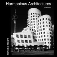 Harmonious Architectures - Volume 1 0244989397 Book Cover