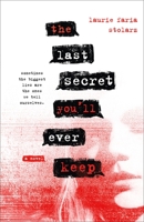 The Last Secret You'll Ever Keep 1250303737 Book Cover