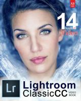 Adobe Lightroom Classic CC Video Book 0997950528 Book Cover