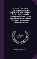 A Study of Chronic Glanders in Man 1286041910 Book Cover