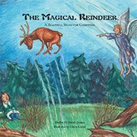 The Magical Reindeer 1413428967 Book Cover