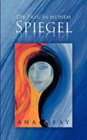 Die Frau in meinem Spiegel 3833487208 Book Cover