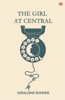 The Girl At Central 937181005X Book Cover