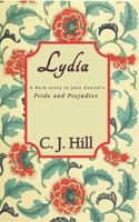 Lydia: A Backstory to Jane Austen's Pride and Prejudice B0D6W87BBT Book Cover