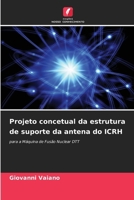 Projeto concetual da estrutura de suporte da antena do ICRH (Portuguese Edition) 6209956009 Book Cover