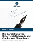 Die Darstellung von Unterrichtsfächern in den Comics von Chico Bento (German Edition) 6208269075 Book Cover