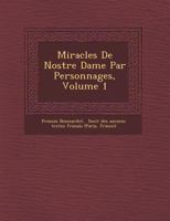 Miracles de Nostre Dame Par Personnages, Volume 1 1249961378 Book Cover