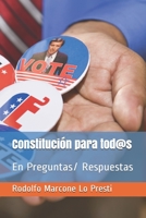 Constitución para tod@s: En Preguntas/ Respuestas (Spanish Edition) 9560947001 Book Cover