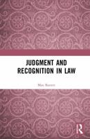 Judgment and Recognition in Law 1041348762 Book Cover