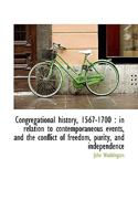 Congregational History, 1567-1700, Volume 4... 1247824691 Book Cover