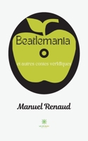 Beatlemania et autres contes véridiques null Book Cover