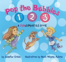 Pop the Bubbles 1, 2, 3: A Fundamentals Book 0983464502 Book Cover
