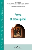 Presse et procès pénal (Droit Privé Et Sciences Criminelles) (French Edition) 2343191646 Book Cover