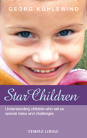 Star Children: Understanding Children Who Set Us Special Tasks And Challenges 190263649X Book Cover