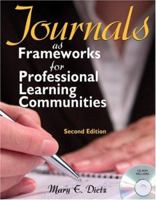 Journals as Frameworks for Professional Learning Communities 1412959918 Book Cover