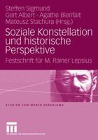 Soziale Konstellation Und Historische Perspektive: Festschrift Fr M. Rainer Lepsius 353115852X Book Cover
