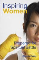 Prepared For Spiritual Battle (Inspiring Women) 1853454710 Book Cover