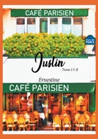 Justin: Tome I et II B09DMY5LY1 Book Cover