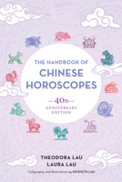 The Handbook of Chinese Horoscopes 0062733702 Book Cover