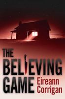 The Believing Game 0545299837 Book Cover