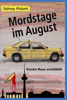 Mordstage im August: Vivien Rose ermittelt (German Edition) B08J1V8JC3 Book Cover