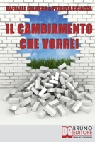 Il Cambiamento che Vorrei 8861743676 Book Cover