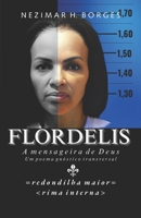 Flordelis - a mensageira de Deus (Portuguese Edition) B0FBMKH8XZ Book Cover