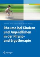 Rheuma Bei Kindern Und Jugendlichen in Der Physio- Und Ergotherapie 3642400000 Book Cover