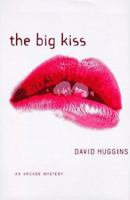 The Big Kiss 1559704098 Book Cover