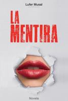 La Mentira 172753381X Book Cover