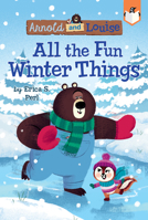 All the Fun Winter Things 1524790486 Book Cover