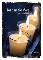Longing for More: Devotions for Advent 1592557732 Book Cover