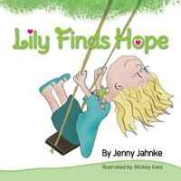 Lily Finds Hope 198807164X Book Cover