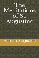 The Meditations of St. Augustine 1692834797 Book Cover