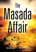 The Masada Affair 1977229050 Book Cover