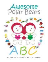 Awesome Polar Bears: ABC (English-Chinese Edition) 1523995688 Book Cover