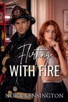 Flirting with Fire B0F521JJMM Book Cover