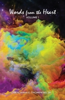 Words from the Heart: Volume 1 1647021820 Book Cover