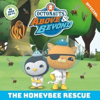 Octonauts Above & Beyond: The Honeybee Rescue 1408375338 Book Cover