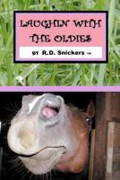 Laughin With The Oldies 146647971X Book Cover