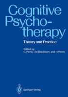 Cognitive Psychotherapy: Theory and Practice 3540188703 Book Cover