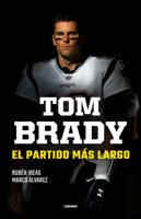 Tom Brady. El partido más largo 8412417933 Book Cover