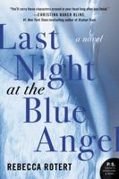 Last Night at the Blue Angel 0062315293 Book Cover