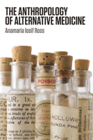 The Anthropology of Alternative Medicine 1845208021 Book Cover