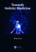 Towards Holistic Medicine 1032480351 Book Cover