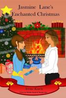 Jasmine Lane's Enchanted Christmas 1493725114 Book Cover