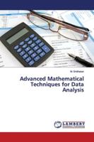 Advanced Mathematical Techniques for Data Analysis 3659892890 Book Cover
