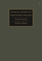 Judicial Review in Northern Ireland 1509933158 Book Cover
